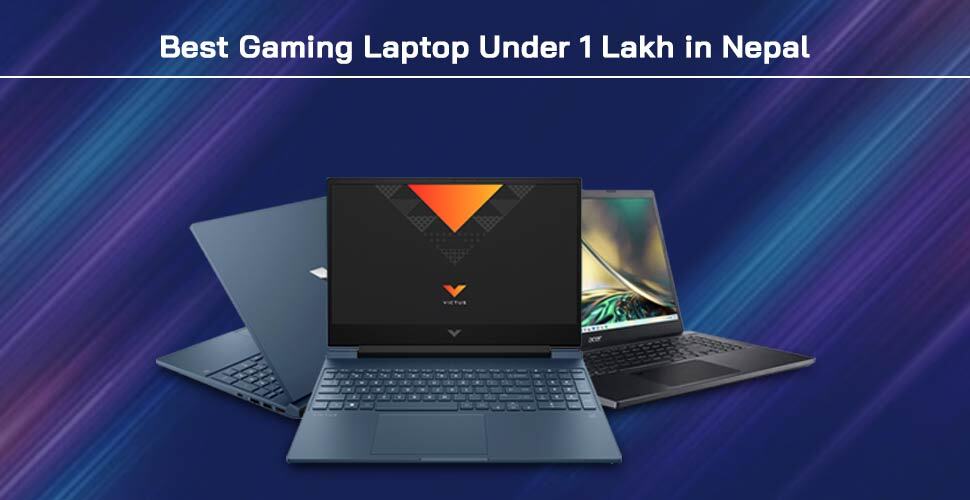 Best Gaming Laptop Under 1 Lakh in Nepal