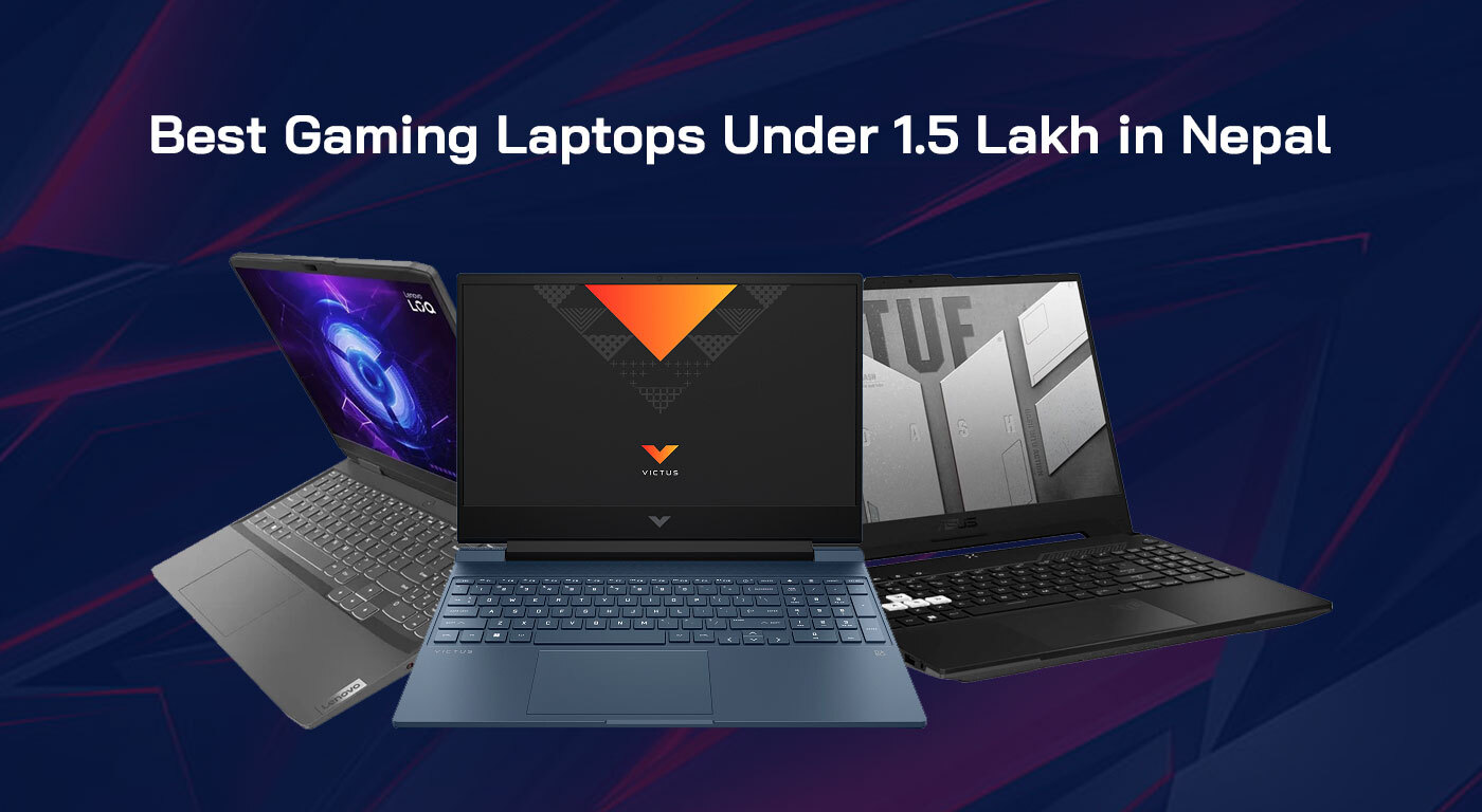 Best Gaming Laptops Under 1.5 Lakh in Nepal